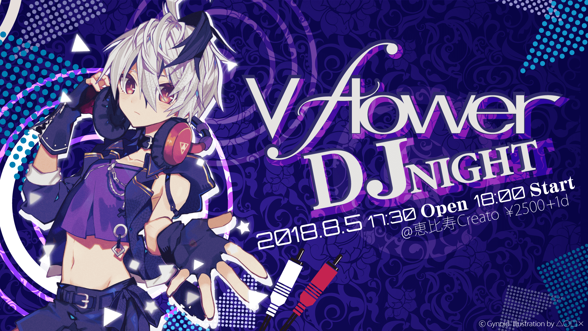 18 8 5 V Flower Dj Night 開催決定 News Gynoid ガイノイド オフィシャルサイト